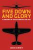 Five Down and Glory