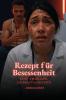 Rezept für Besessenheit