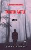 Tainted Rattle