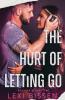 Hurt of Letting Go