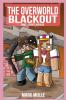 The Overworld Blackout Book 1