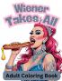 Wiener Takes All