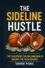 THE SIDELINE HUSTLE