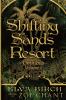 Shifting Sands Resort Omnibus Volume 2