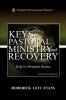 Keys to Pastoral Ministry and Recovery