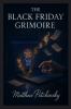 The Black Friday Grimoire