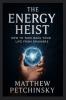 The Energy Heist