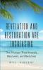 Revelation and Restoration Are Increasing