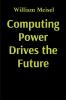 Computing Power Drives the Future