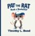 Pat the Rat Needs a Baseball Bat