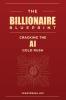 The Billionaire Blueprint