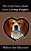 Little Poetry Book about Loving Beagles