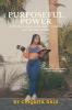 Purposeful Power