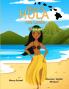 Mëso të  HULA (Albanian / English Bilingual) Learn to HULA with Lani
