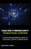 YEAR ONE CYBERSECURITY
