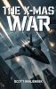 THE X-MAS WAR