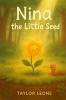Nina the Little Seed