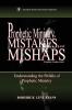 Prophetic Ministry Mistakes and Mishaps