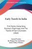 Early Travels In India