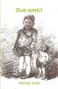 Due amici