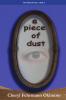 A Piece of Dust