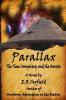 Parallax the Time Conspiracy and the Heretic