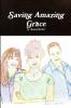 Saving Amazing Grace