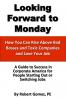 Looking Forward To Monday- How You Can Rise Above Bad Bosses and Toxic Companies and Love Your Job