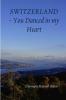 Switzerland - You Danced in my Heart
