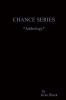 The CHANCE SERIES *Anthology*