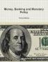 Money Banking and Monetary Policy