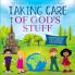 Taking Care of God's Stuff