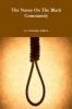 The Noose on the Black Community