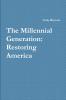 The Millennial Generation