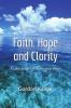 Faith Hope and Clarity