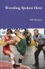 Wrestling Spoken Here
