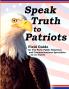 Speak Truth to Patriots