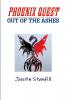 PHOENIX QUEST.      OUT OF THE ASHES
