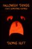 Halloween Things (That Sometimes Rhymes) [Deluxe Edition]