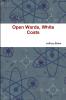Open Wards White Coats