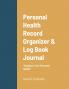 Personal Health Record Organizer & Log Book