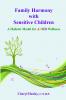 Family Harmony with Sensitive Children