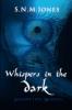 Whispers in the Dark