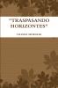 TRASPASANDO HORIZONTES