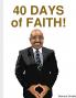 40 DAYS OF FAITH!