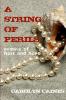 A STRING OF PERILS