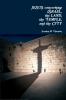Jesus Concerning Israel the Land the Temple and the City