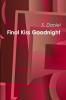 Final Kiss Goodnight