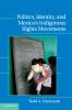 Politics Identity and Mexico's Indigenous Rights Movements