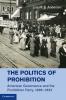 The Politics of Prohibition